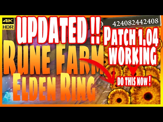 (UPDATED) Best Elden Ring Rune Farms After Patch 1.04 4K HDR