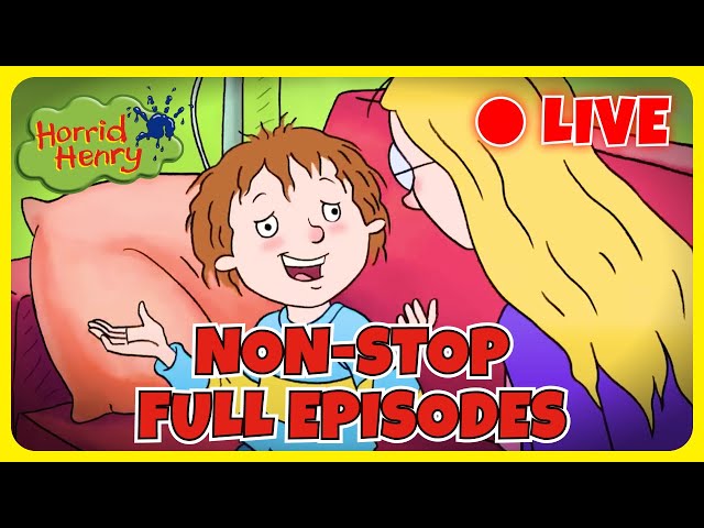 LIVE! 🔴 Horrid Henry Official | Full Episodes!