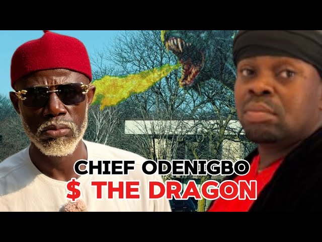 CHIEF  ODENIGBO AND THE DRAGON