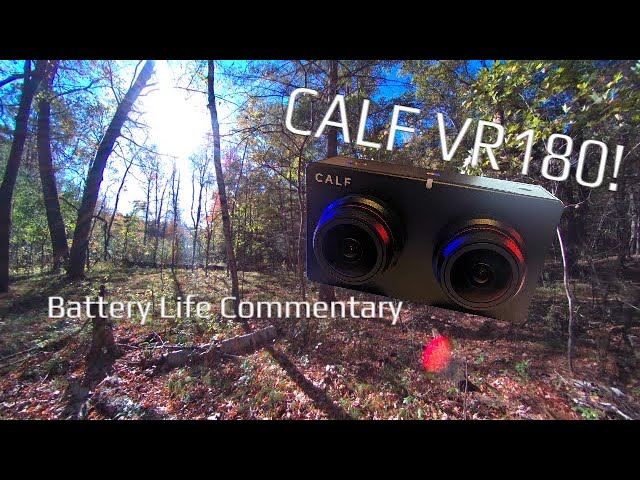 CalfVR VR180 Camera. Early Usage Battery Commentary.