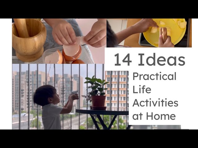 Montessori Practical Life Activity Ideas Kids 2-8 years old | How to keep children occupied at home