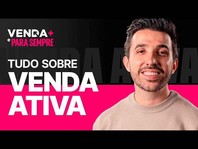 VENDA ATIVA