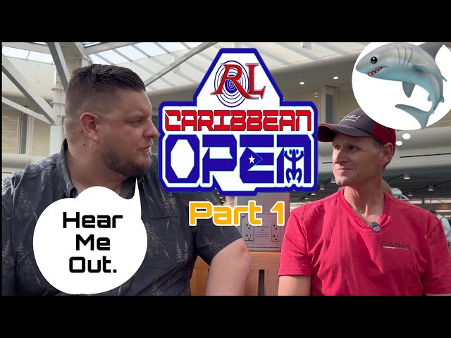 2025 Caribbean Open  “part 1”