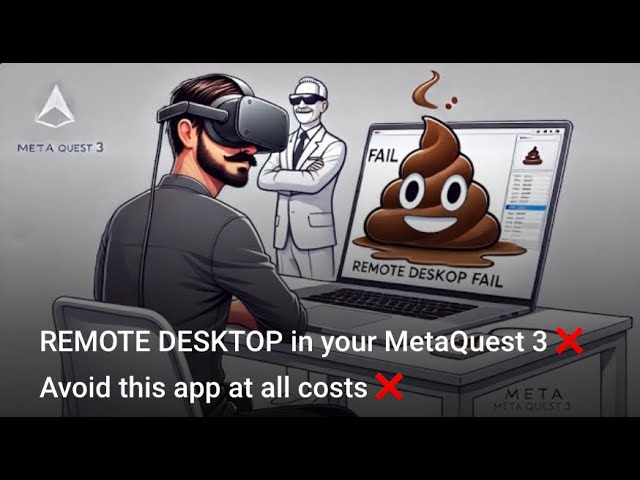 REMOTE DESKTOP in your MetaQuest 3 ❌ Avoid this app at all costs ❌