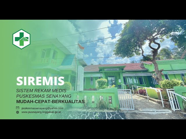 SIREMIS (Sistem Rekam Medis Elektronik)-Puskesmas Senayang