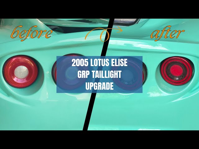 Lotus Elise Taillight Update