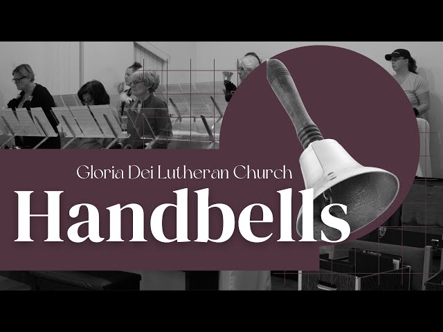 Gloria Dei Handbell Spotlight