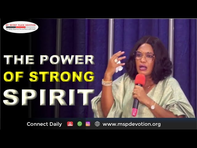 The Power Of A Strong Spirit - Rev Oyiks Alfred