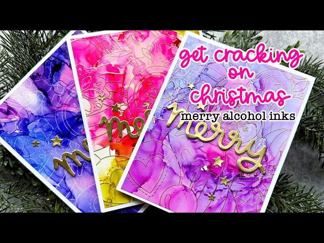 Get Cracking: Merry Alcohol Inks