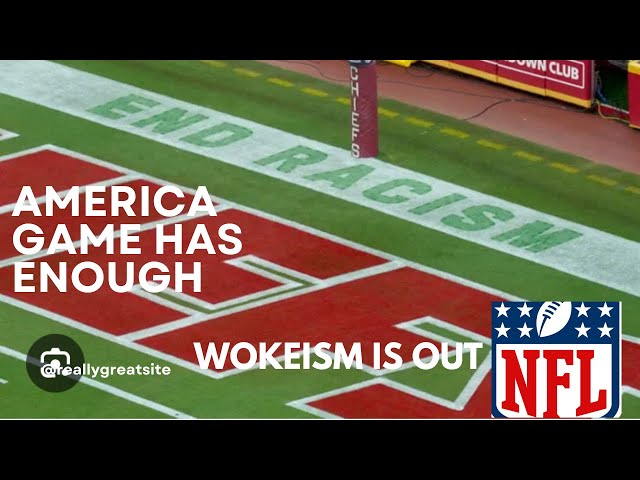 America’s Game. Had Enough: Wokeism is out