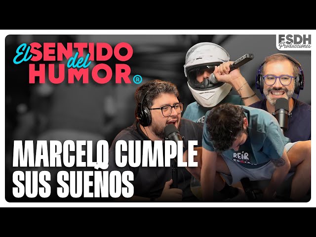 EL SENTIDO DEL HUMOR | Marcelo cumple sus sueños | 11 de Febrero de 2025