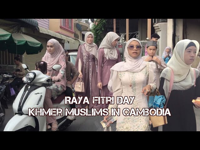 Raya Fitri Day, the joy of the Khmer Muslims in Cambodia View of the Cambodian Muslim Village