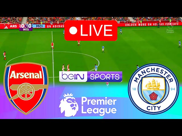 🔴LIVE : Arsenal vs Man City Live Match Today | Premier league 2024/25 | Match Stream #epl