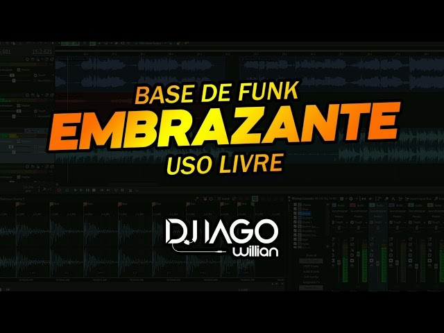 BASE DE FUNK DE BH - EMBRAZANTE - 130 BPM - USO LIVRE (DJ IAGO WILLIAN)