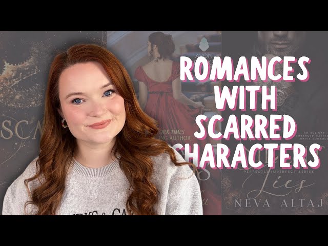 romance books with scarred characters!