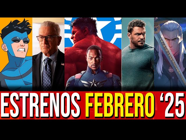 🌏Mejores Estrenos de Febrero 2025 en Netflix, HBO, Amazon Prime Video, Disney+ y Cines