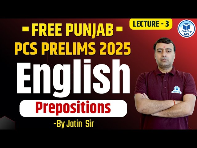 Free Punjab PCS 2025 Classes | ਫਤਿਹ Batch | English | Prepositions | Lecture-3 | By Jatin Sir