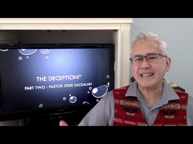 The Deception! by Pastor Jesse Sacdalan