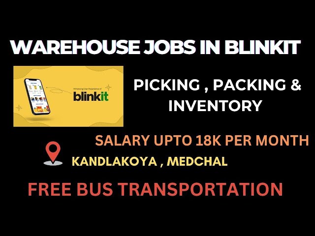 Warehouse jobs in Blinkit || Latest jobs in Blinkit warehouse Hyderabad|| Free jobs in Hyderabad