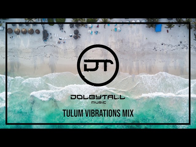 Deep House Relax - Tulum Vibrations Mix - Alef, Bedouin, Be Svendsen, Davi, Armen Miran...