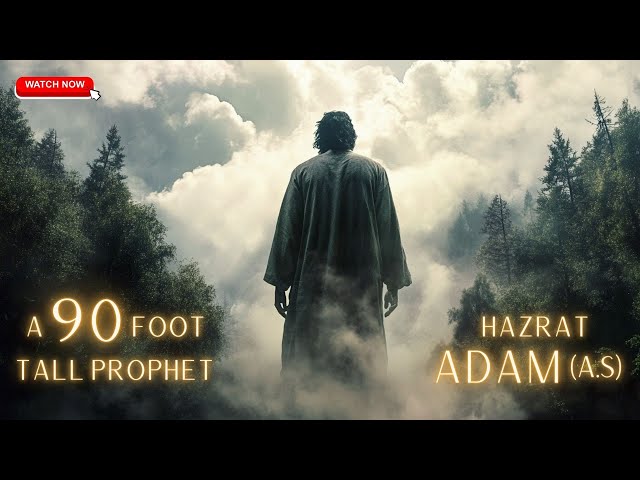 The Surprising Truth About Hazrat Adam A.S Revealed