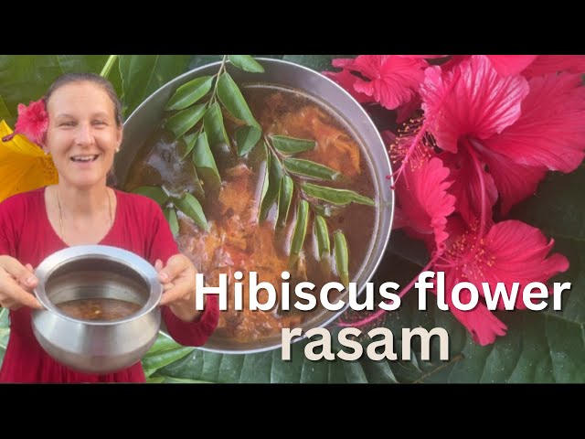 Hibiscus flower rasam village style | tasty & healthy South Indian food