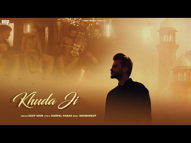 Khuda Ji By Deep Dhir