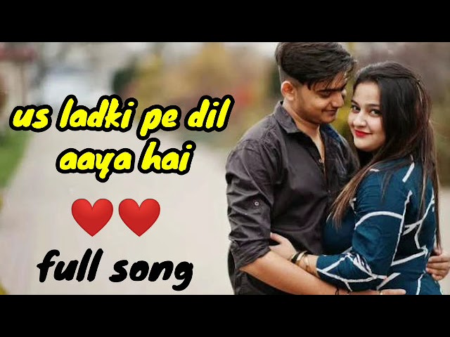 us ladki pe dil aaya hai jisne mujhe sataya hai (jhankar) || old full hindi sond