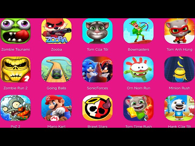 Om nom run2,zombie tsunami,Brawl Stars,Minion Rush,Tom hero Dash,Tom Time Rush,..