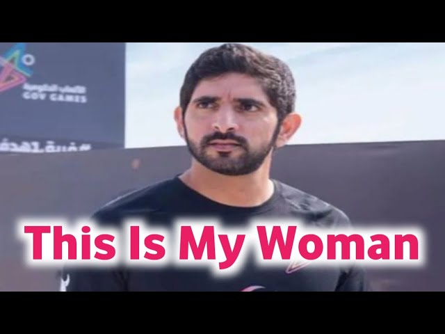 New Fazza | This Is My Woman | Sheik Hamdan Poetry | Crown Prince of Dubai