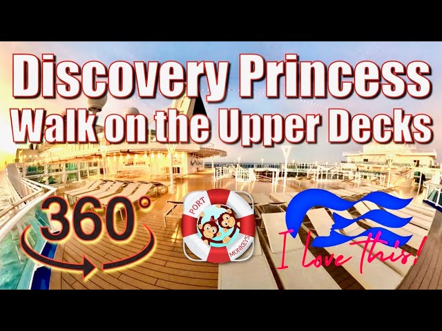 360° Discovery Princess - Walk on the Upper Decks 2024 in 4K