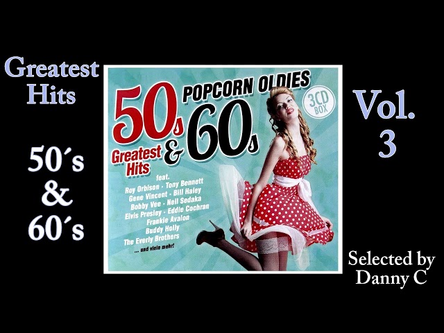 Best of 50s & 60s Vol.3 *Oldies but Goldies* *Rock & Roll Greatest Hits* *Oldies but goodies*