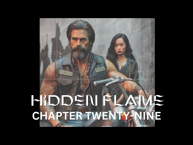 Ch.29/30 - Hidden Flame (Audiobook) #audiobooklovers #romantic #thriller #lovestory