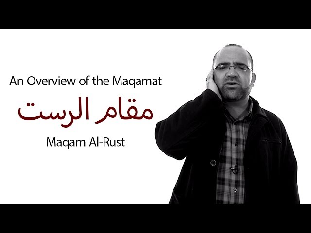 An Overview of the Maqamat: Maqam Al-Rusd