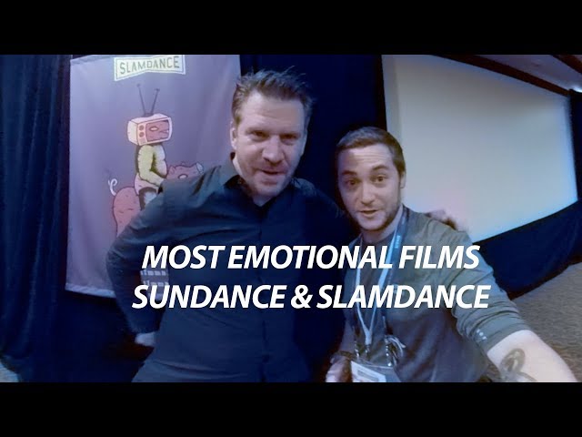 MOST EMOTIONAL FILMS @ SUNDANCE & SLAMDANCE (360° VR)