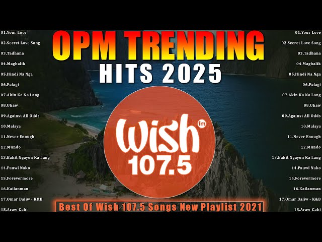 💗 Best OPM Tagalog Love Songs With Lyrics💗New OPM Songs 2025, Secret Love Song, Tadhana...💗