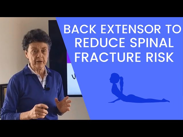 Back Extensor Exercise to Reduce Spinal Fracture Risk