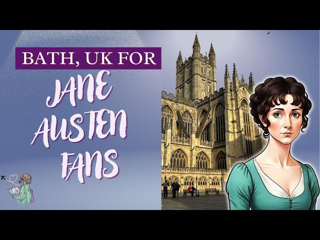 Jane Austen Fans will LOVE Bath: Here's Everything You Should See