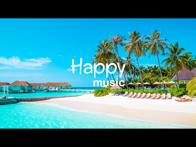 Happy Weekend Beats - Good Vibes Only - Upbeat Music to Be Happy