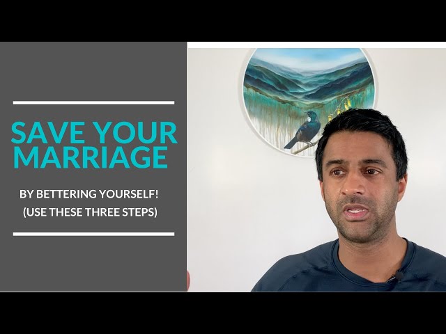 Save your marriage on the brink of divorce by bettering yourself (Use These 3 Tips!)