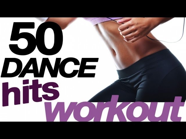 50 Dance Hits Workout - Fitness & Music