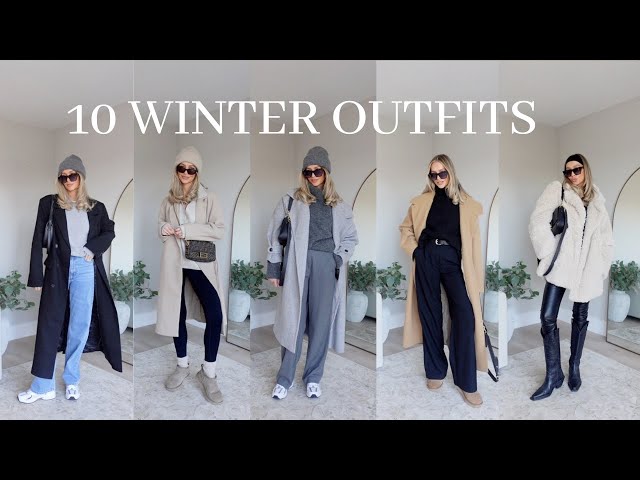 10 WINTER OUTFIT IDEAS | CLASSIC SIMPLE STYLING TIPS