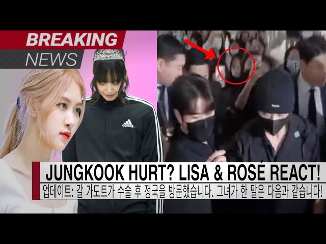 ARMY Accidentally Caused Jungkook Pain? Lisa & Rosé's Reactions Are in the Spotlight!