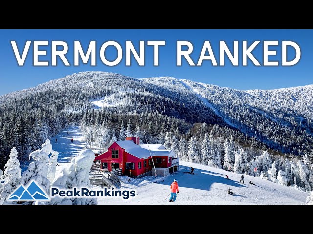 Vermont Ski Resorts RANKED - Worst to Best