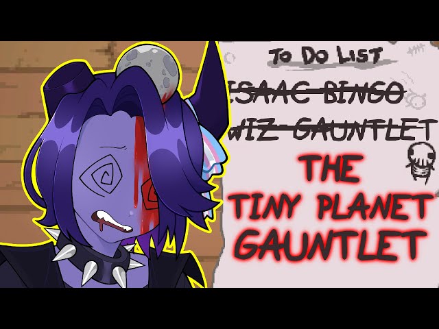 🪐 Tiny Planet !GAUNTLET 🪐 | !Discord !Video