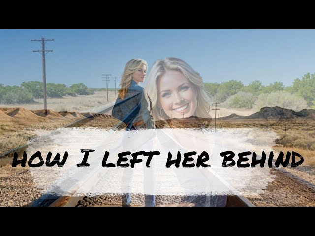 I Left Her Behind (Lyrics) | Uncovered