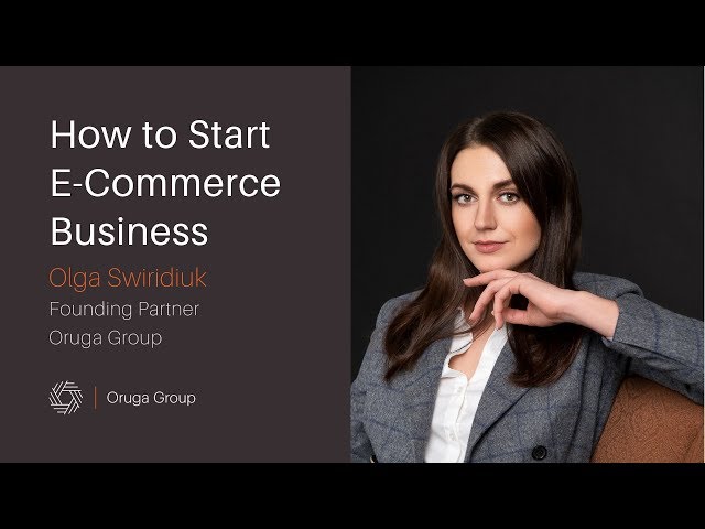 How to Start E-Commerce Business. Starting an E-Commerce Business