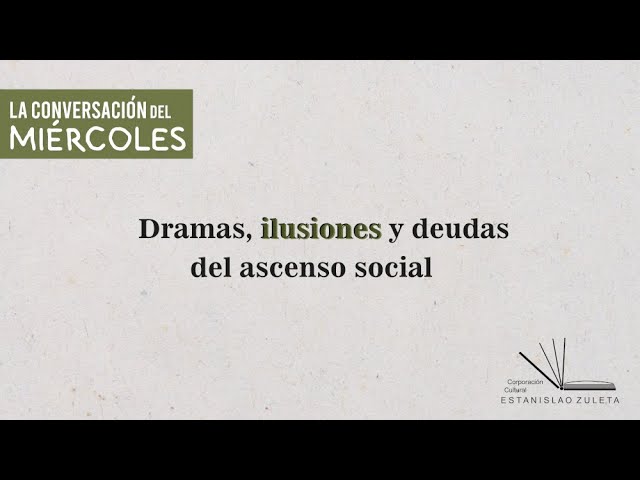 #CMLaVerdad | Dramas, ilusiones y deudas del ascenso social