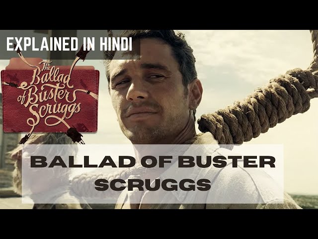 The Ballad Of Buster Scruggs (2018) Explained In Hindi | Western Movie Explained In Hindi