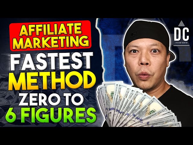 How To Go From 0 To 6 Figures In Affiliate Marketing FAST - Affiliate Marketing for Beginners